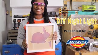 DIY Night Light Presented by Dickies (Yours To Make)