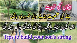 6 Essential tips to build your son's strong personality || Mother should teach them to their son