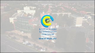 Békéscsabai Szakképzési Centrum - Pályaválasztási Vásár 2025