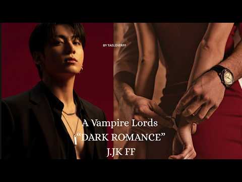 𝐀 𝐕𝐚𝐦𝐩𝐢𝐫𝐞 𝐋𝐨𝐫𝐝𝐬|| 𝐅𝐢𝐧𝐚𝐥 𝐏𝐚𝐫𝐭 𝐃𝐀𝐑𝐊 𝐑𝐎𝐌𝐀𝐍𝐂𝐄|| 𝐉𝐊𝐅𝐅|| #jkff #ff #btsff #fyp #viral