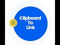 How Clipboard to Link Instantly Simplified a Developer’s Workflow