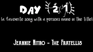 (21/30) Jeannie Nitro - The Fratellis