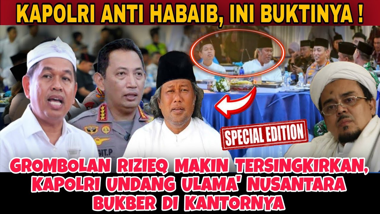 TERBARUU...ManTaap!!! SADAR!!! Kapolri Lebih Undang Ulama' Nusantara Daripada Habaib
