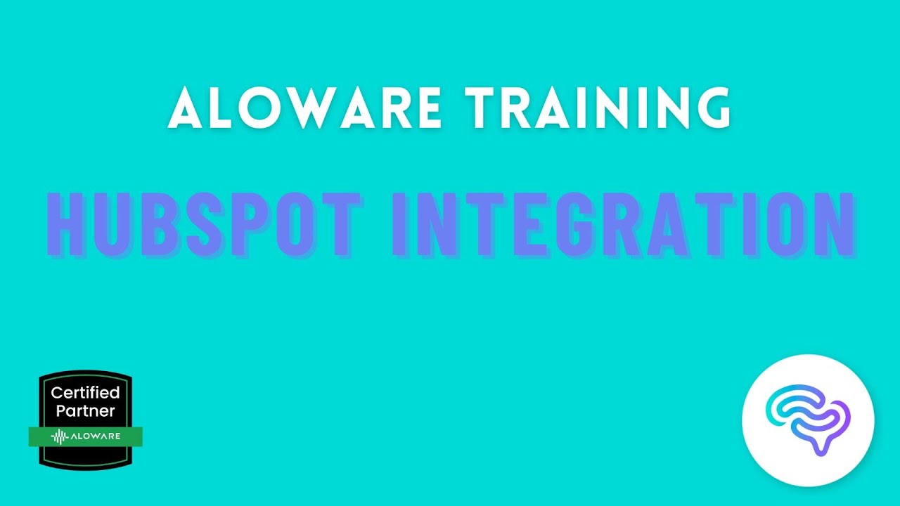 How to Integrate Aloware with Hubspot