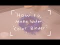 How I make my Tiktok Famous Water Colour Paint Binder| Emdoessketches