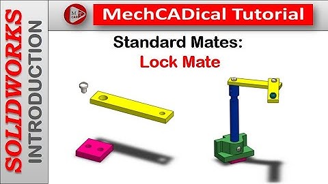 Lock Mate In SolidWorks