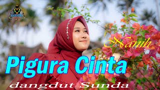NANIH - PIGURA CINTA | Dangdut Sunda