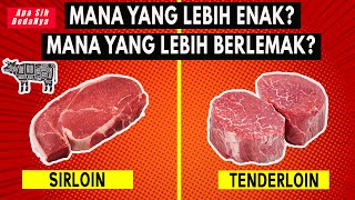 Masih Banyak Yang Gak Tau! ini Perbedaan Daging Sapi  SIRLOIN dan TENDERLOIN  | Apa Sih Bedanya