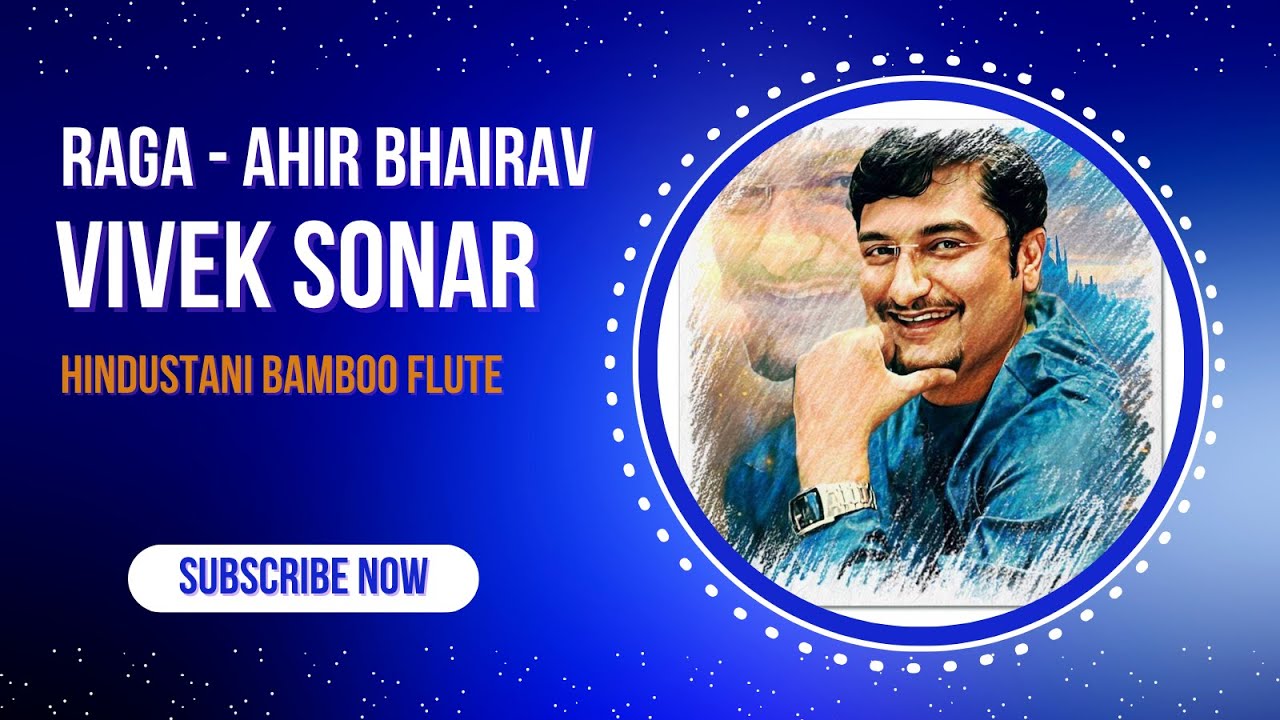 Ahir Bhairav   Vivek Sonar