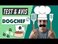 Dog chef  test  avis de cette alimentation frache pour chien  code promo