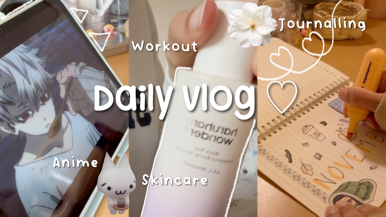 Daily vlog ₊✩‧₊˚౨ৎ˚₊✩‧₊ anime, journalling, silent vlog, skincare, workout, coffee, reading