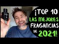 TOP 10 MEJORES FRAGANCIAS 2021 💥