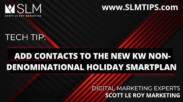 Tech Tip: Add Contacts to the New KW Non Denominational Holiday SmartPlan