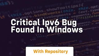 critical ipv6 bug found in windows