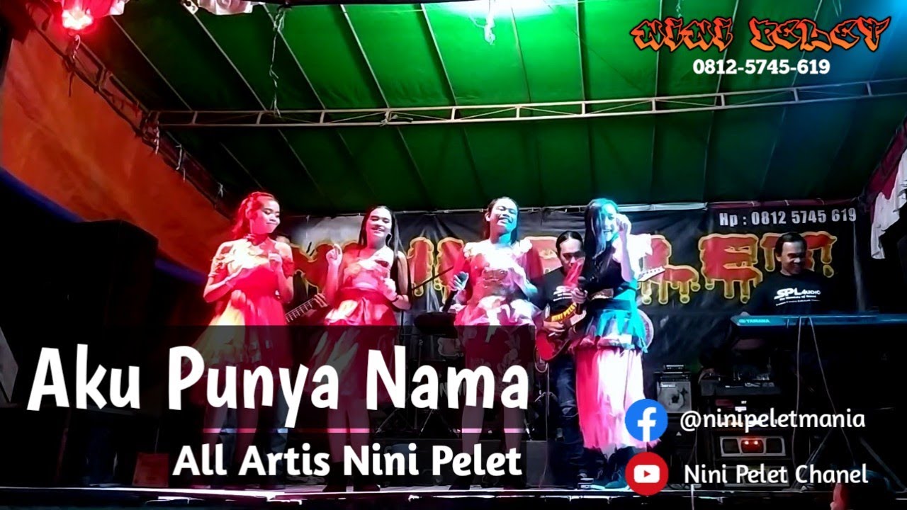 All Artis Nini Pelet - Aku Punya Nama
