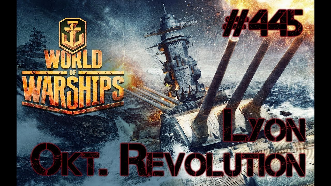 games people play Lyon + Okt. Revolution / #445 / Let´s Play World of Warships / German - Deutsch