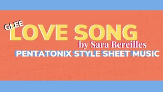 Love Song (Glee) | Pentatonix Style Sheet Music