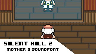 Promise (Reprise) (Silent Hill 2) - Mother 3 Soundfont