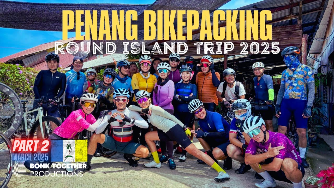[Part 2] Penang Bikepacking | Round Island Trip 2025