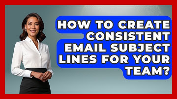 How To Create Consistent Email Subject Lines For Your Team? | Virtual Communication Hub News