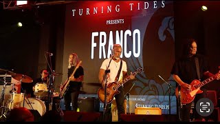 FRANCO LIVE AT TURNING TIDES