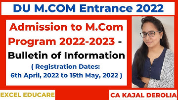 DU M.com Entrance 2022 | DU M.com Admission 2022 | Bulletin of Information | CA KAJAL DEROLIA |