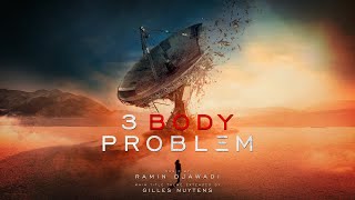 Ramin Djawadi: 3 Body Problem - Main Title Theme [Extended by Gilles Nuytens]