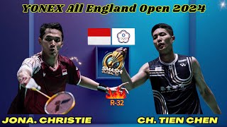 Pertarungan Sengit! Chou Tien Chen (TPE) vs Jonatan Christie | YONEX All England Open 2024 – R32