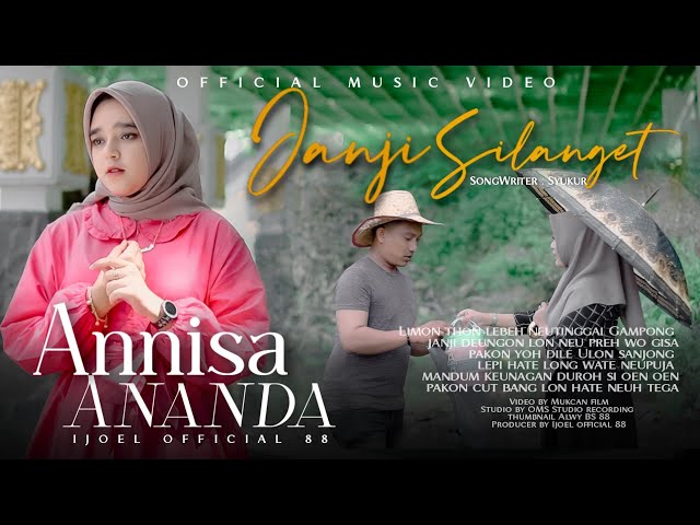 Lagu Aceh Terbaru  Janji Silanget  Annisa (Official Musik Video ) class=