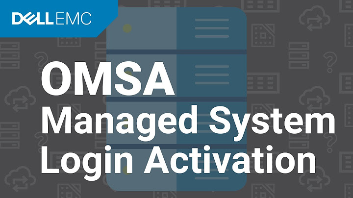 Activate the managed system login to connect remotely to an OMSA managed server