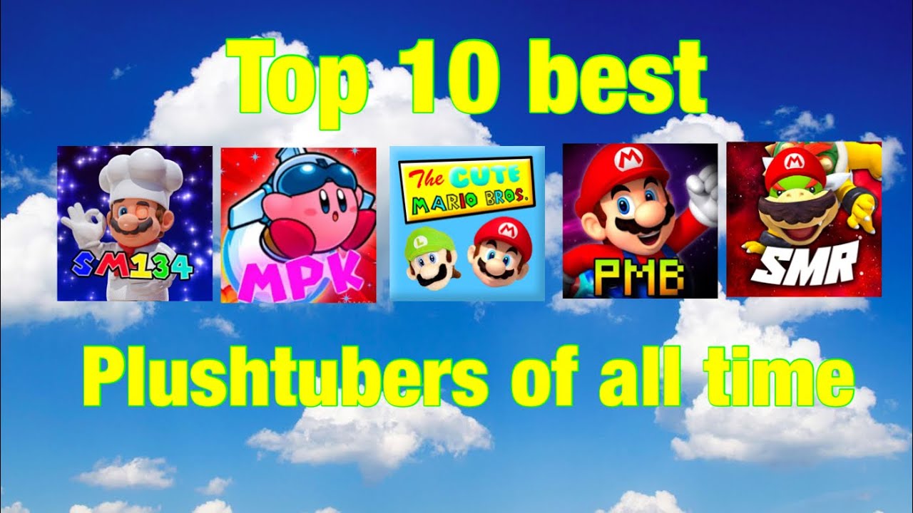 Top 10 best plushtubers of all time YouTube