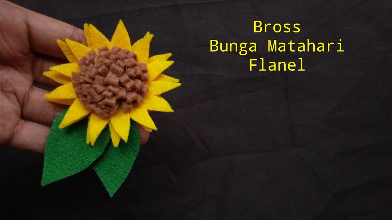 Bross Bunga Matahari Flanel  YouTube