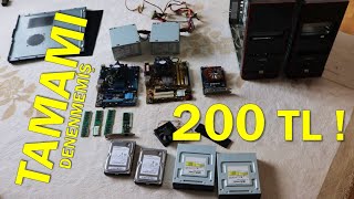 200 TL'ye Denenmemiş Bilgisayar Parçaları Aldım