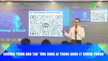 Chương trình đào tạo "Ứng dụng AI trong quản lý buồng phòng" | Báo và PTTH Lâm Đồng