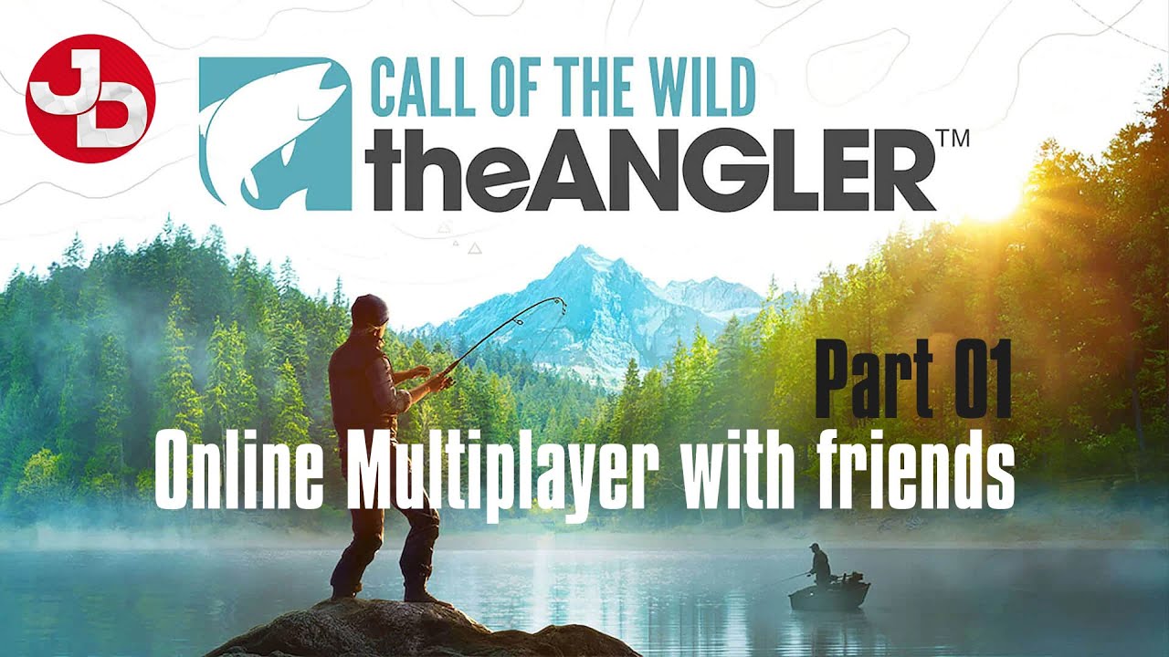 Call of the Wild: The Angler  online mp gameplay with friends Part 1 