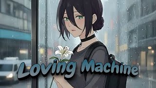 Tv Girl - Loving Machine 