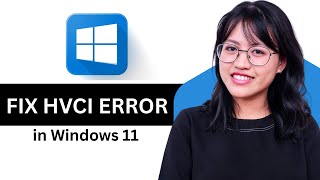Como corrigir o erro HVCI do Valorant rapidamente no Windows 11