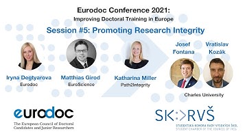 Eurodoc Conference 2021: Session #5: Promoting Research Integrity
