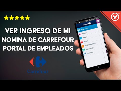 Cómo ver Cuándo se Ingresa mi Nómina de Carrefour en el Portal de Empleados &#039;Carrefour life&#039;