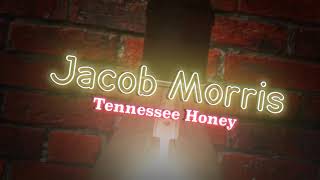 “Tennessee Honey” Lyric Video