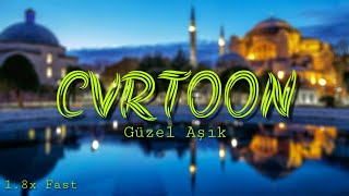 CVRTOON - Güzel Aşık | 1.3x Fast - By -  Vacant Beats Resimi