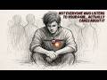 Never Share Your Pain With Everyone — A Powerful Lesson
