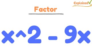 Factor x^2 - 9x