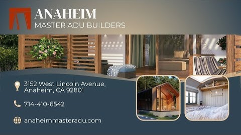 Anaheim Master ADU Builders | Expert ADU Construction & Design Services