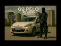 69 Pélo 69 VISION By SOSSAH mp3