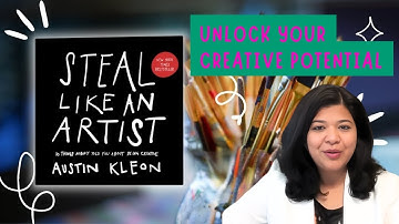 6 Things Nobody Told You About Being Creative | Steal Like an Artist (Book Summary)