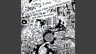 Video thumbnail of "Jeffrey Lewis - The Chelsea Hotel Oral Sex Song"