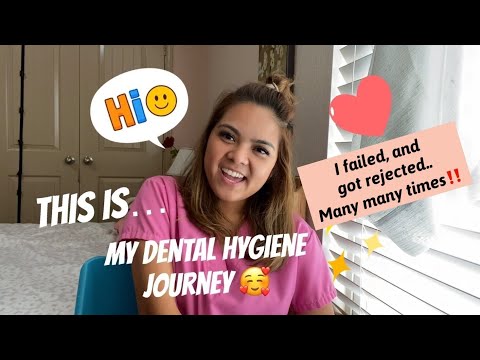 My Dental Hygiene Journey! ??