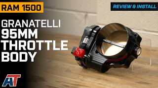 2013-2024 5.7L RAM 1500 Granatelli Motor Sports 95mm Throttle Body Review & Install