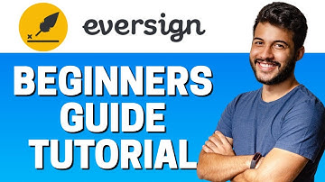 How to Use Eversign - Beginners Tutorial 2022